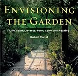 Envisioning the Garden: Line, Scale, Distance, Form, Color, and Meaning