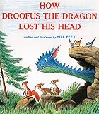How Droofus the Dragon Lost His Head (Sandpiper Books)