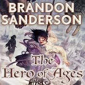 The Hero of Ages: Mistborn, Book 3 | [Brandon Sanderson]