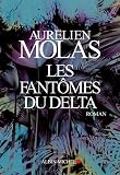 Les fantômes du Delta par Molas