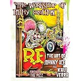 Workshop of Filthy Creation: The Art of Johnny Ace and Kali Verra ~ graphic artist. Johnny...