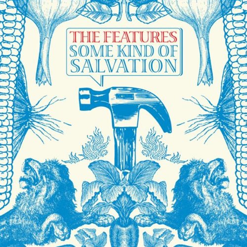 The Features - Some Kind Of Salvation