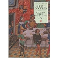 Food and Cooking in Medieval Britain (Food & cooking in Britain)
