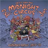 Cries From The Midnight Circus: Ladbroke Grove 1968-1973