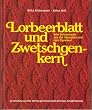 Lorbeerblatt und Zwetschgenkern. Alte Strickmuster aus der Oberpfalz und dem Egerland