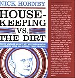 Housekeeping vs. the Dirt