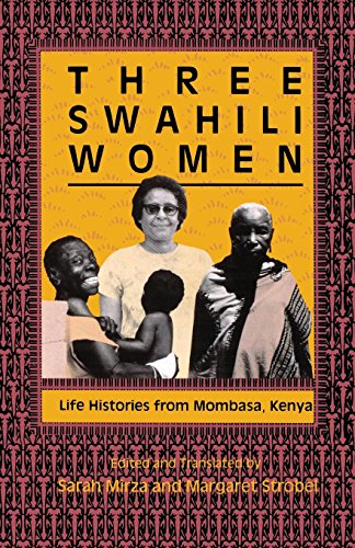 three swahili women life histories from mombasa kenya