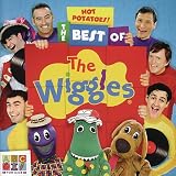 Hot Potatoes! The Best Of The Wiggles