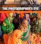 The Photographer's Eye: Composition and Design for Better Digital Photos