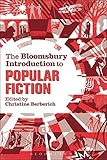 The Bloomsbury introduction to popular fiction