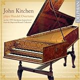 John Kitchen Plays Handel Ov
