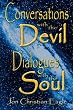 Conversations with the Devil: Dialogues with the Soul