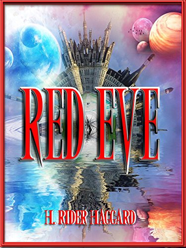 Red Eve (Illustrated), by H. Rider Haggard