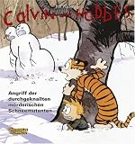 Calvin und Hobbes 07. Angriff der durchgeknallten m�rderischen Schneemutanten: BD 7 - Bill Watterson