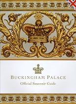 Buckingham Palace: Official Souvenir Guide