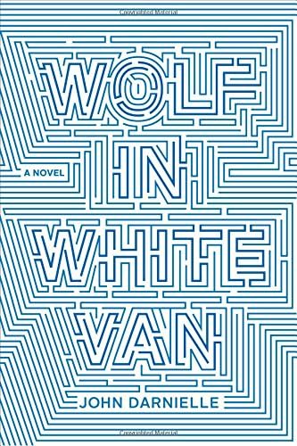 Wolf in White Van: A Novel