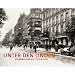 Bücher : Unter den Linden: Historische Fotografien