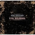 Jens Böttcher – Viva Dolorosa Jens Böttcher – Viva Dolorosa