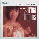 Time Is on My Side: The Best of Irma Thomas, Vol. 1 (Imperial / Minit)