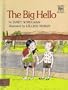 The Big Hello (Greenwillow Read-Alone)