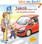 Jakob-B�cher: Jakob passt auf im Stra�enverkehr