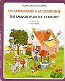 The Smashers in the country : in 383 words