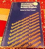 Sociolinguistic patterns in British English