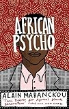 African psycho : a novel