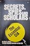 Secrets, spies and scholars: The essential CIA