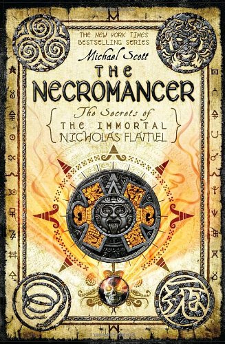 The Necromancer (Secrets of the Immortal Nicholas Flamel)