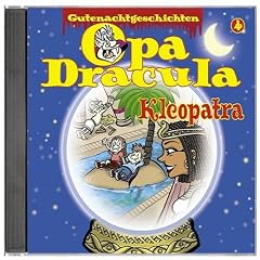 Opa Dracula. Kleopatra. CD. Gutenachtgeschichten.