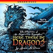 Here, There Be Dragons | [James A. Owen]