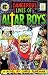 The Dangerous Lives of Altar Boys