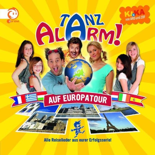 Unbekannt Ki.Ka Tanzalarm! 4-Tanzalarm auf Europatour