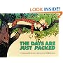 The Days are Just Packed: A Calvin and Hobbes Collection