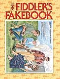 The Fiddler's Fakebook: The Ultimate Sourcebook For The Traditional Fiddler
