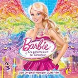 Die Geheime Welt Der Glitzerfeen – Das Original – Hörspiel Zum Film