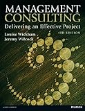 Management consulting : delivering an effective project