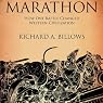 Marathon: The Battle That Changed Western Civilization