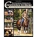 The Modern Horseman's Countdown to Broke: Real Do-It-Yourself Horse Training in 33 Comprehensive Steps