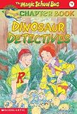 Dinosaur Detectives (Turtleback School & Library Binding Edition) (Magic School Bus Science Chapter Books (Pb))