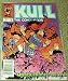 Books : Kull The Conqueror No. 7 Dec 'Masquerade of Death' (Volume 3)