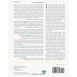 The Carbon Farming Solution: A Global Toolkit of Perennial Crops and Regenerative Agriculture Practices for Climate Change Mitigation and Food Securit
