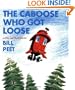 The Caboose Who Got Loose (Sandpiper Books)