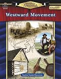 Spotlight on America: Westward Movement (Spotlight on America)