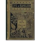Life and campaigns of Napoleon Bonaparte: Alta Edition by  M. A. Arnault