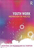 Youth work : preparation for practice