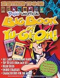Pojo's Unofficial Big Book of Yu-Gi-Oh!