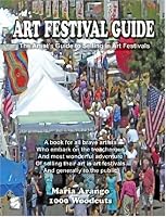 Art Festival Guide: The Artist's Guide to Selling in Art Festivals