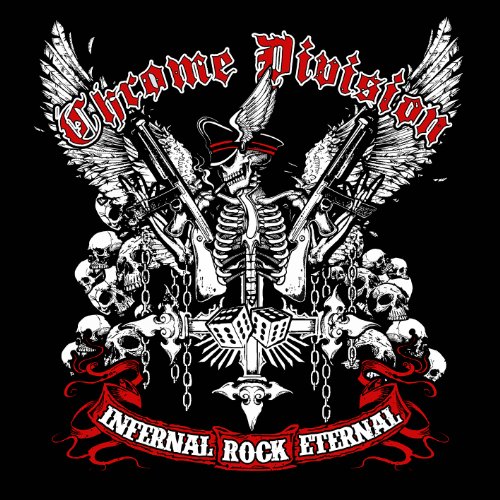 Chrome Division - Infernal Rock Eternal - Zortam Music
